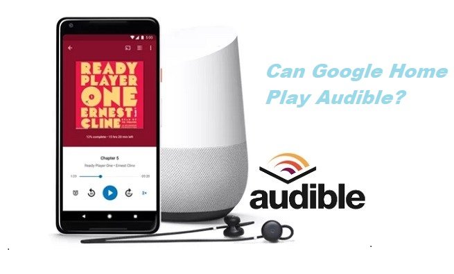 Google HomeはAudibleを再生できますか？